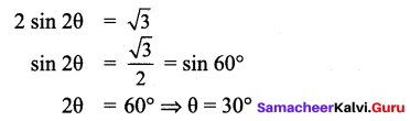 Samacheer Kalvi 9th Maths Chapter 6 Trigonometry Ex 6.5 4