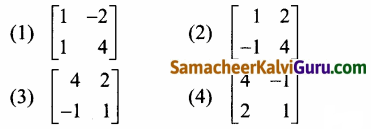 Samacheer Kalvi 12th Maths Guide Chapter 1 அணிகள் மற்றும் அணிக்கோவைகளின் பயன்பாடுகள் Ex 1.8 17