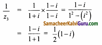 Samacheer Kalvi 12th Maths Guide Chapter 2 கலப்பு எண்கள் Ex 2.3 4