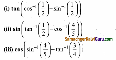 Samacheer Kalvi 12th Maths Guide Chapter 4 நேர்மாறு முக்கோணவியல் சார்புகள் Ex 4.3 50