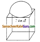 Samacheer Kalvi 10th Maths Guide Chapter 7 அளவியல் Ex 7.3 11