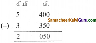 Samacheer Kalvi 5th Maths Guide Term 1 Chapter 4 அளவைகள் Ex 4 6